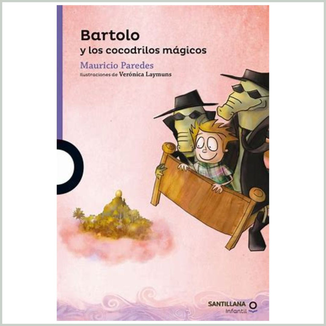 Bartolo y los cocodrilos mágicos (PREVENTA)