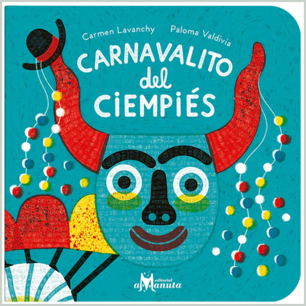 Carnavalito del cienpiés