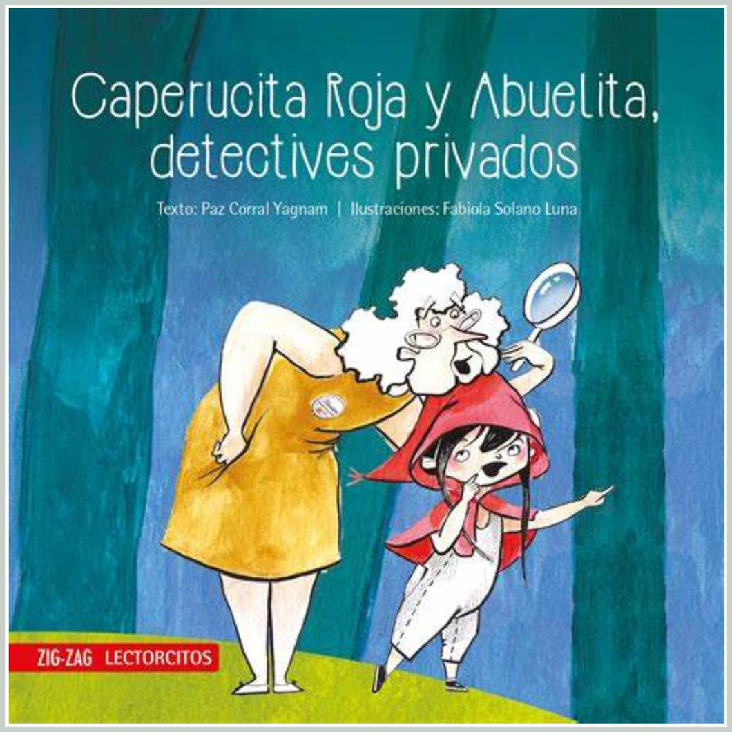 Caperucita Roja y la Abuelita, detectives privados