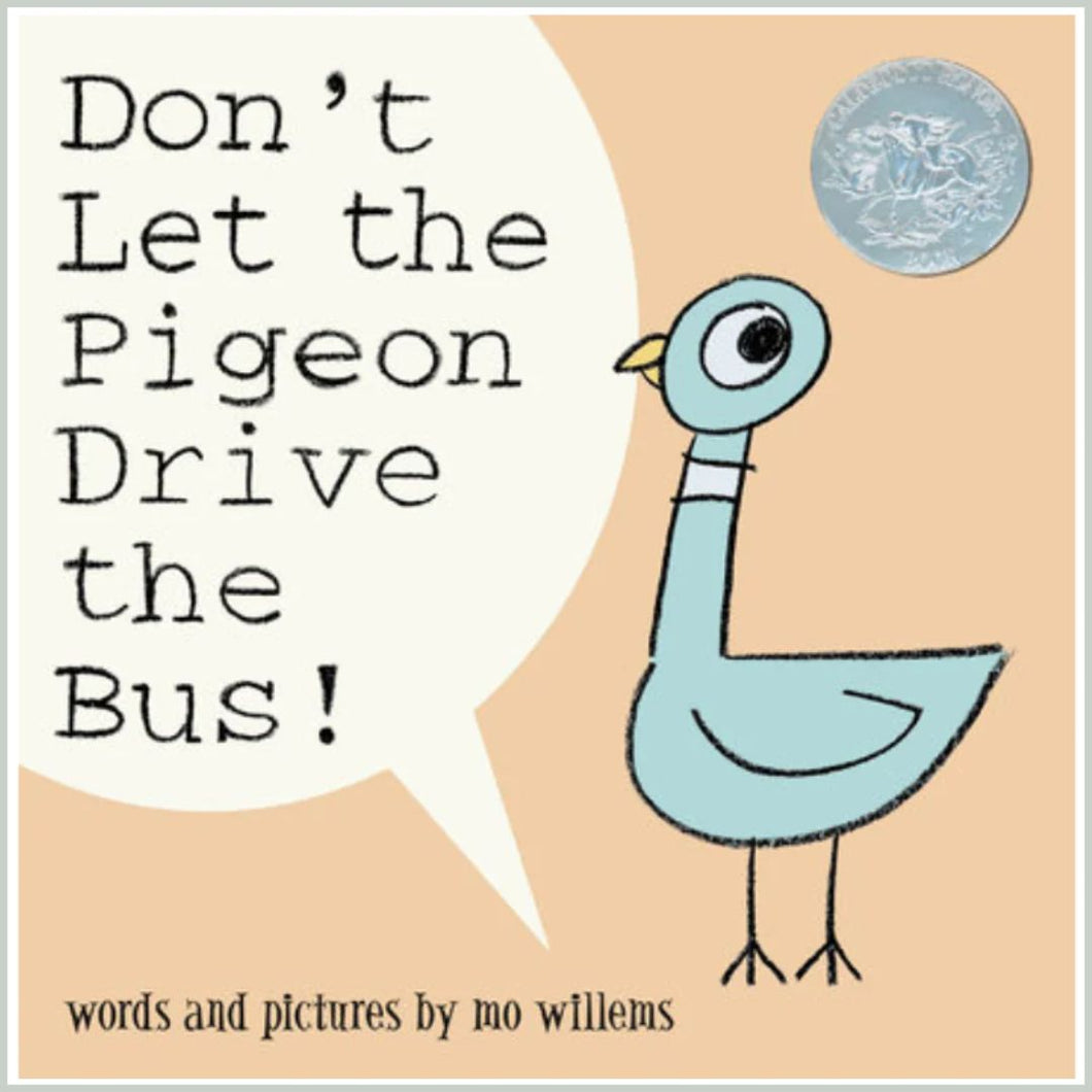 Don´t let the pigeon drive a bus!