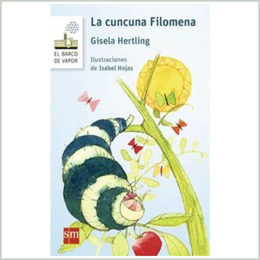 La cuncuna Filomena (PREVENTA)