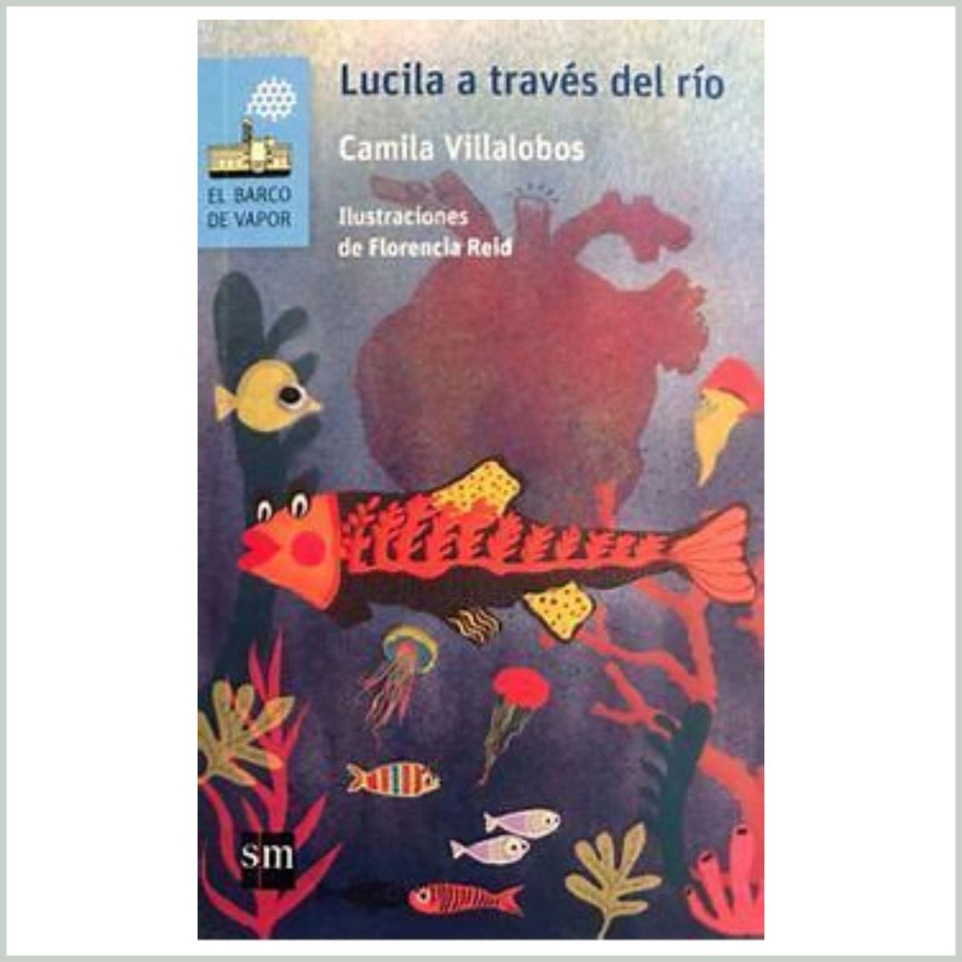 Lucila a través del río (PREVENTA)