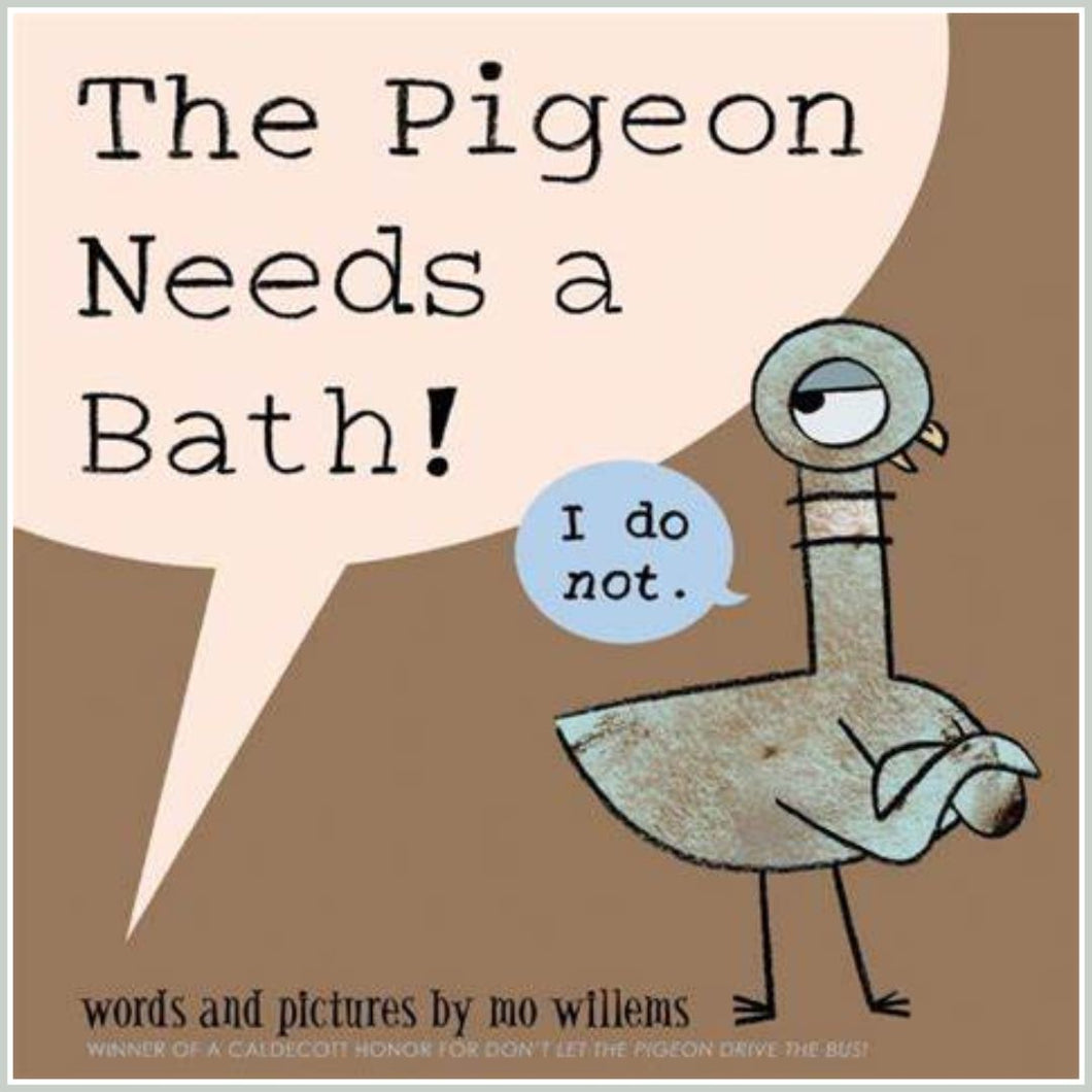 The pigeon needs a bath!