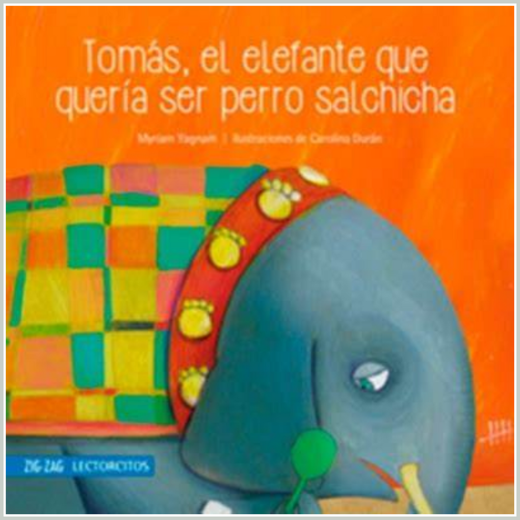 Tomás, el elefante que quería ser perro salchicha