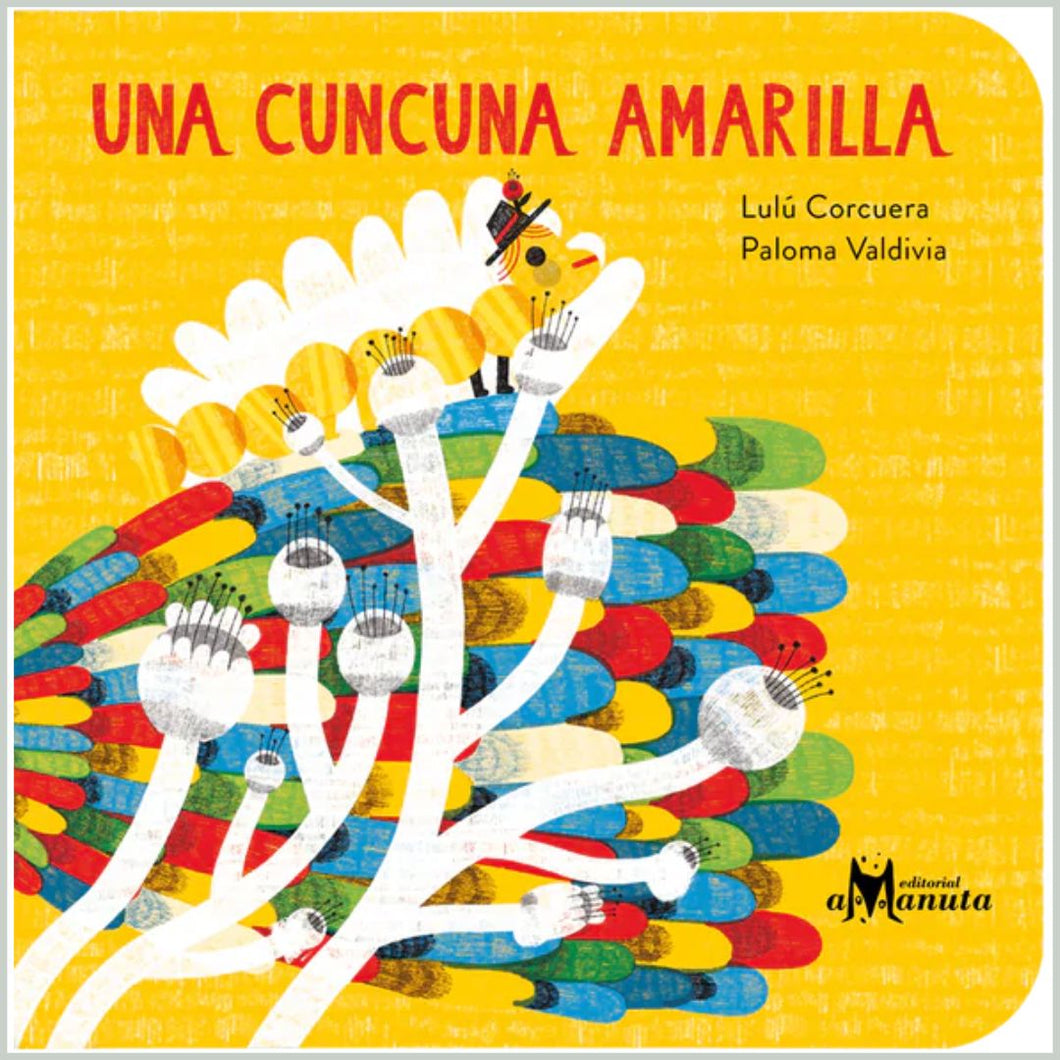 Una cuncuna amarilla