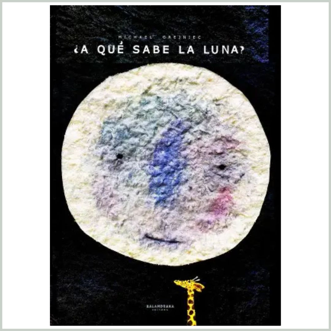 ¿A qué sabe la luna?