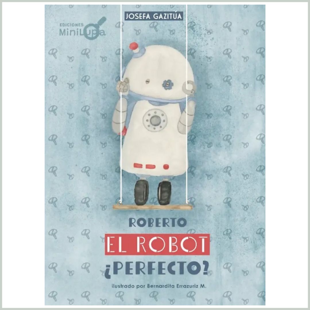 Roberto, ¿el Robot perfecto?