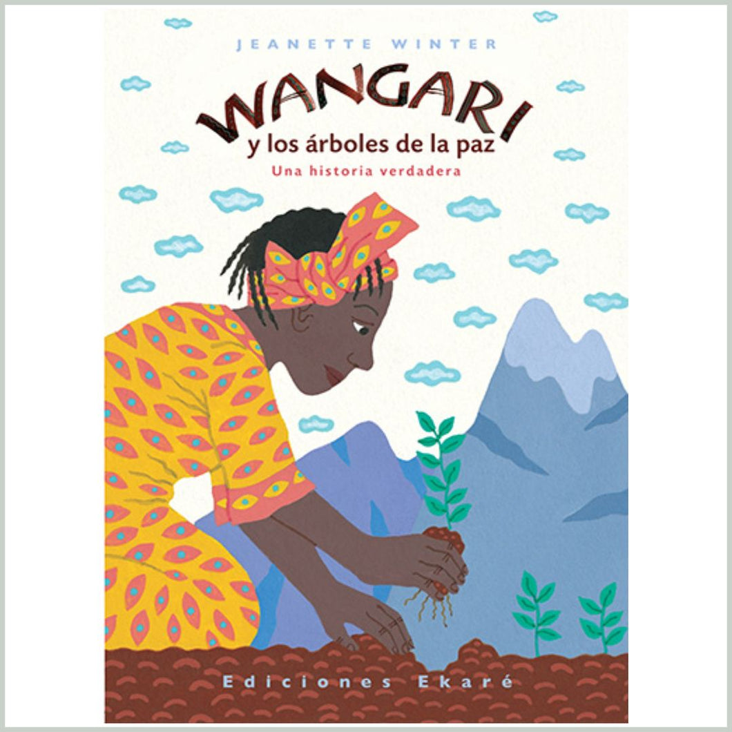Wangari y los árboles de paz